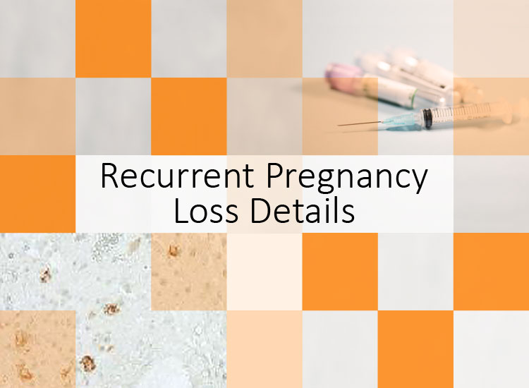 Recurrent Miscarriage, Habitual Miscarriages