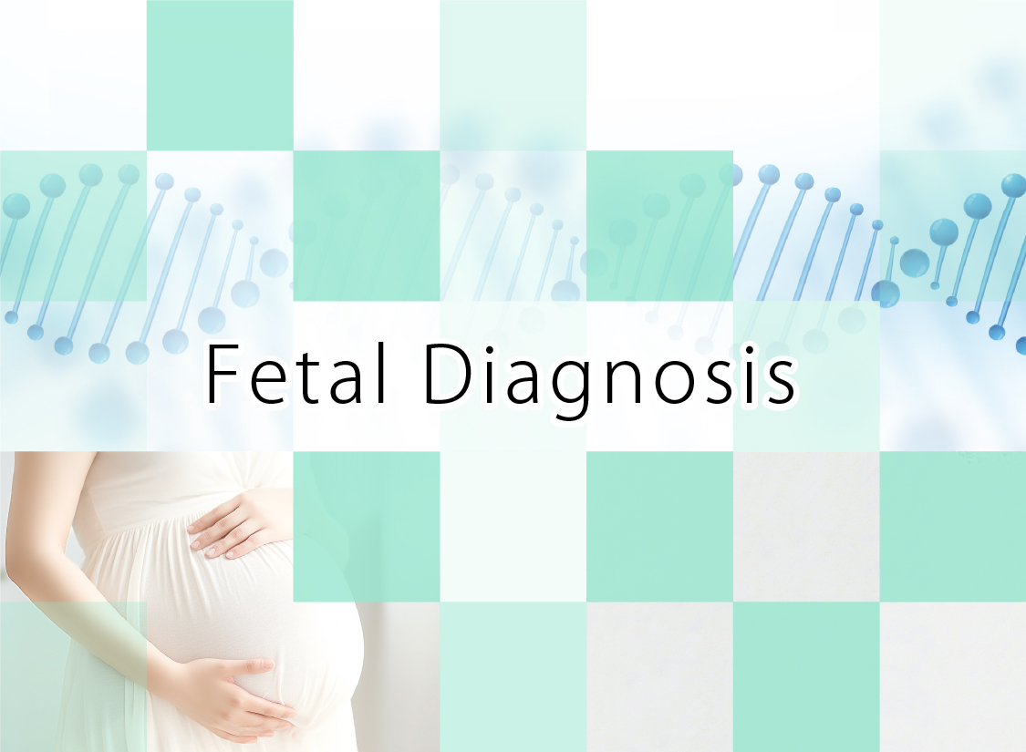 Fetal Diagnosis